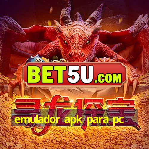 emulador apk para pc